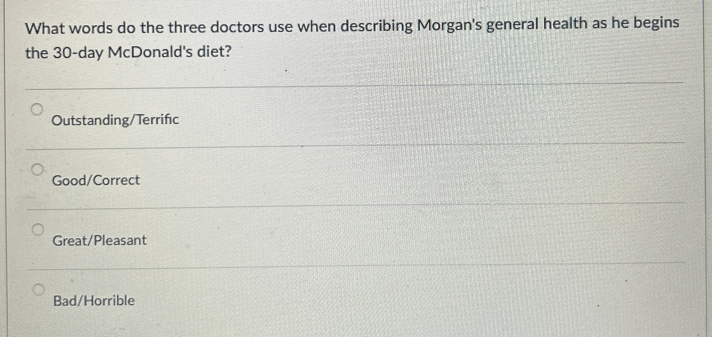  What words do the three doctors use when describing Morgan's general