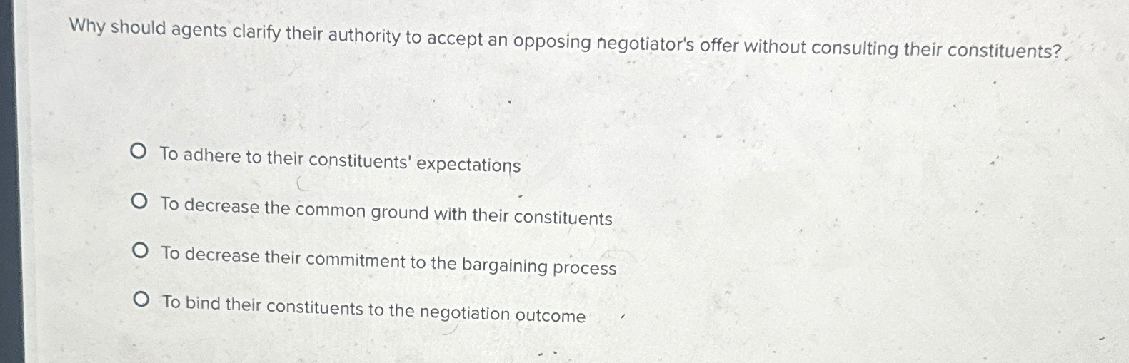  Why should agents clarify their authority to accept an opposing negotiator's