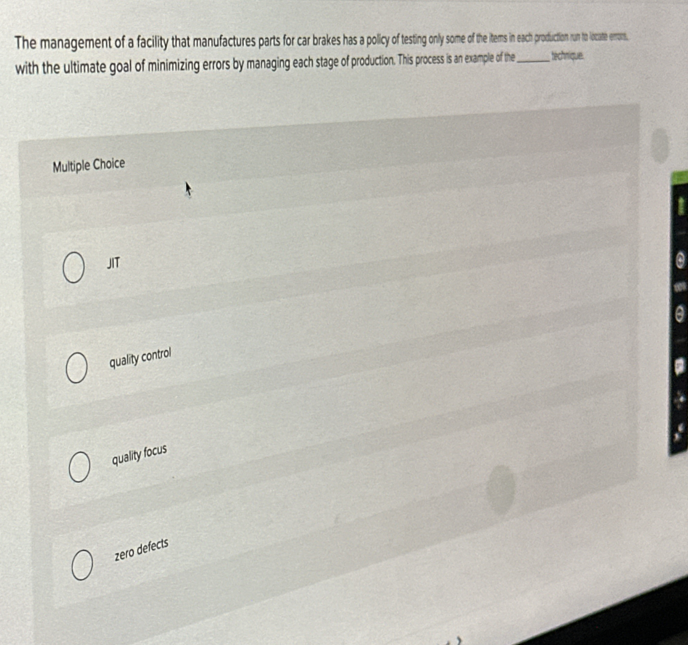  with the ultimate goal of minimizing errors by managing each stage