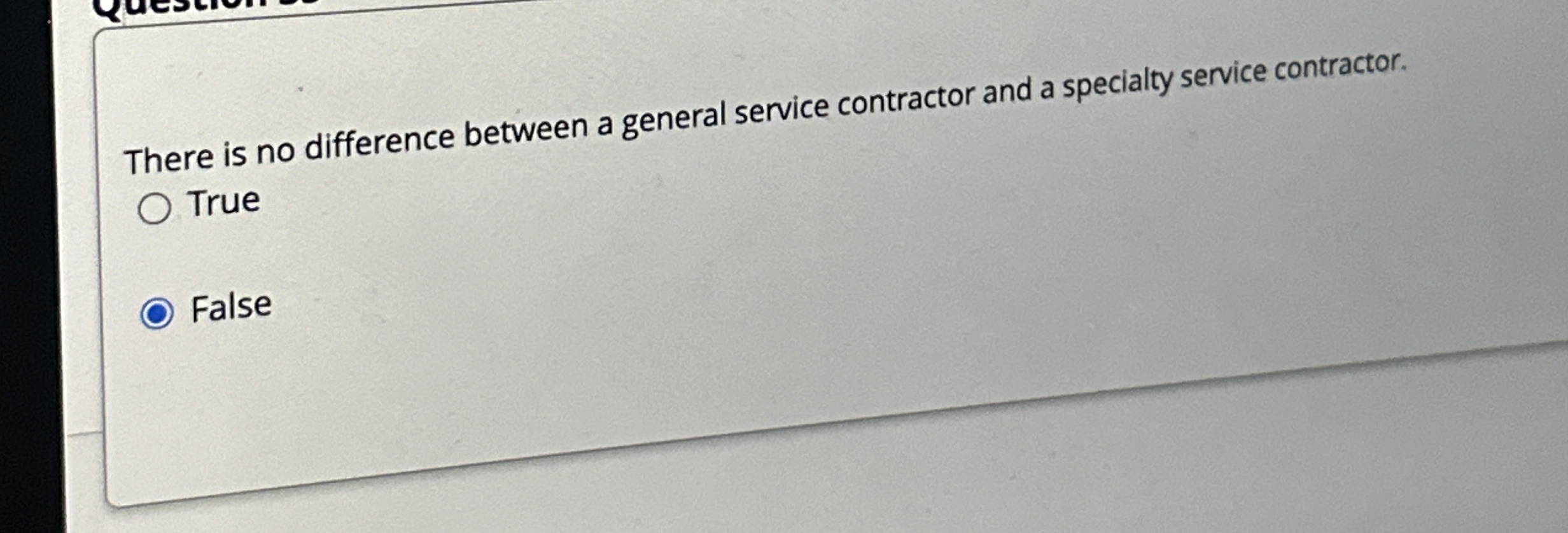  There is no difference between a general service contractor and a