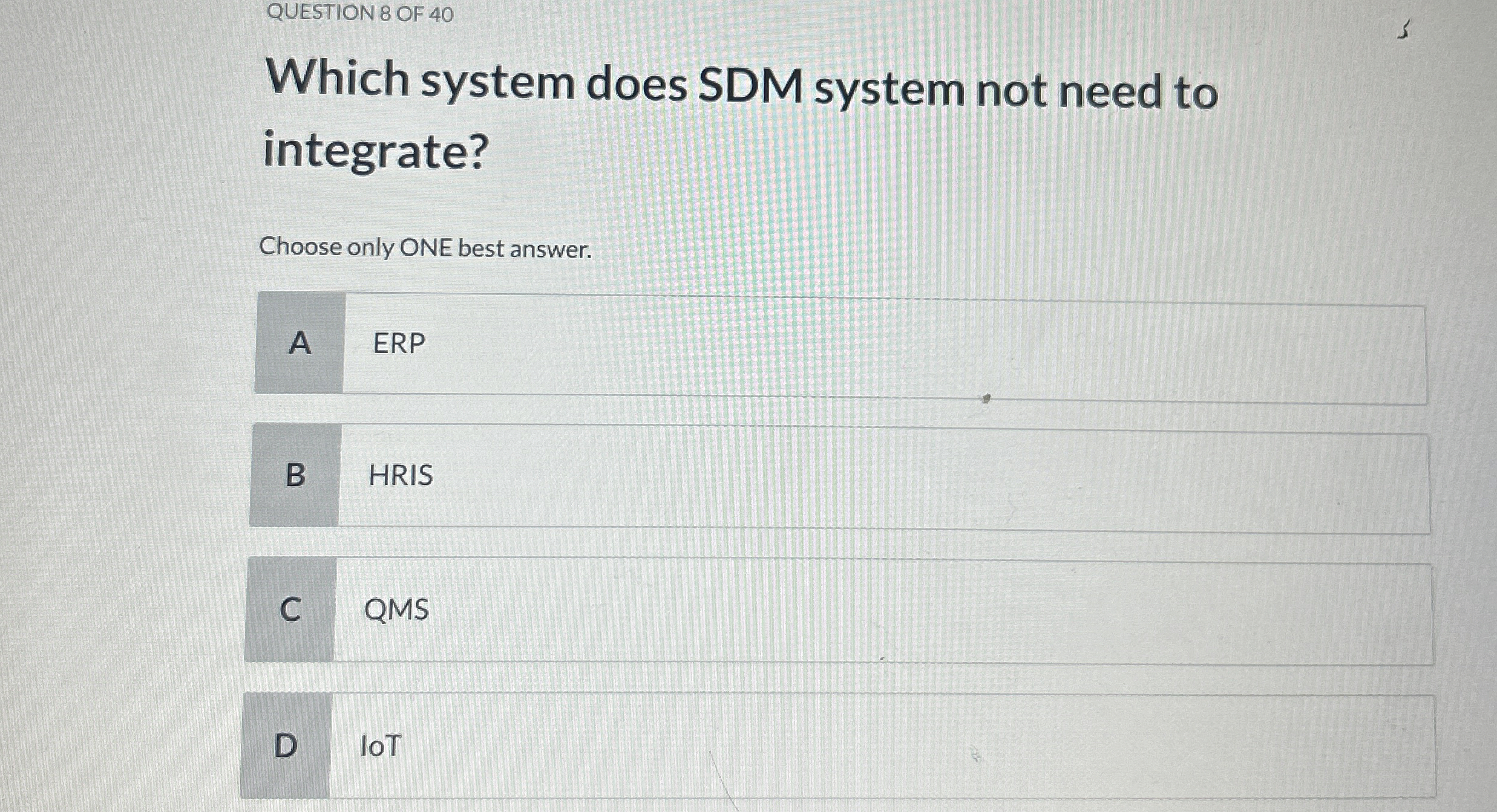  Which system does SDM system not need to integrate? Choose only