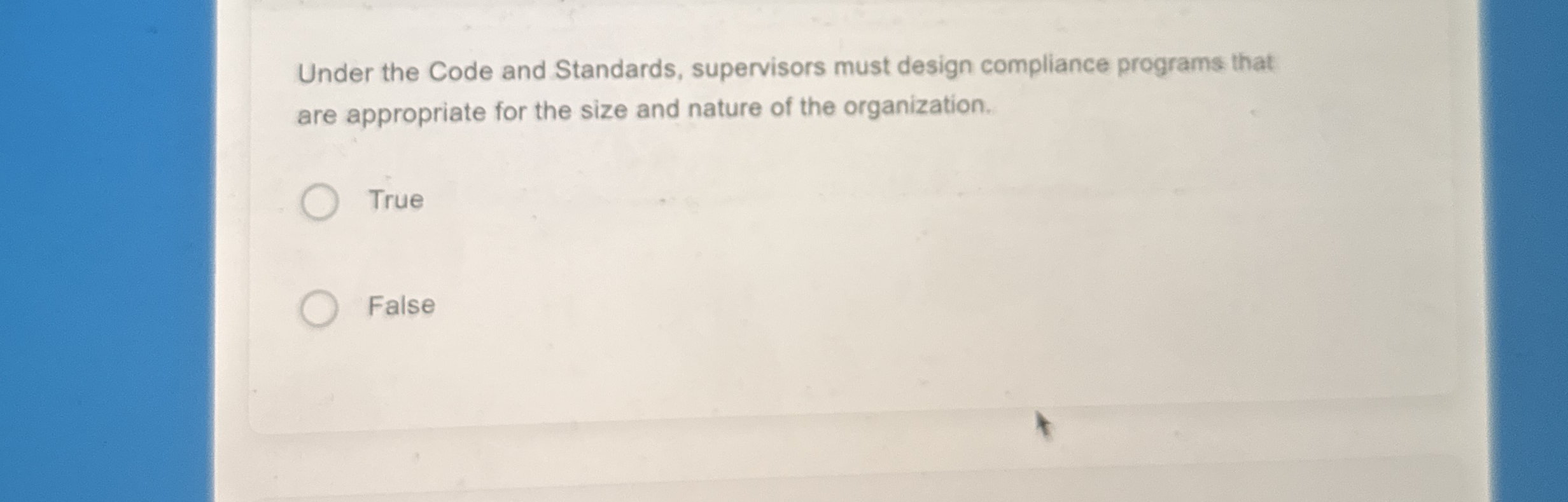  Under the Code and Standards, supervisors must design compliance programs that