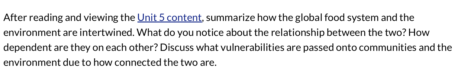  After reading and viewing the Unit 5 content, summarize how the