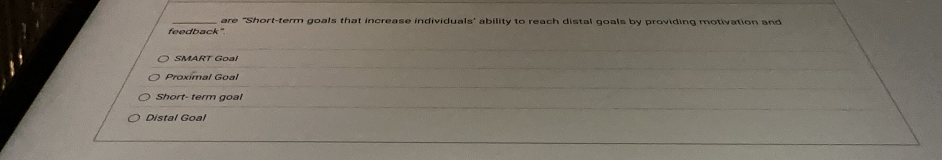  q, are "Short-term goals that increase individuals' ability to reach distal