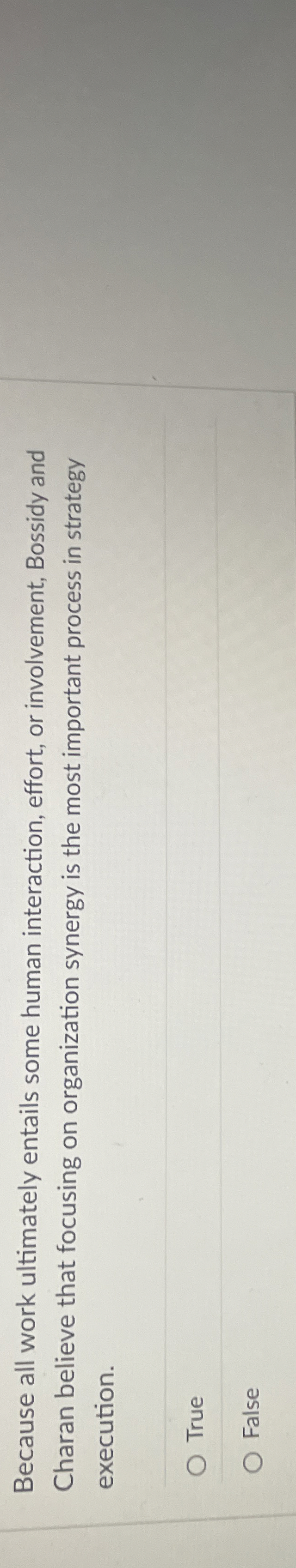  Because all work ultimately entails some human interaction, effort, or involvement,