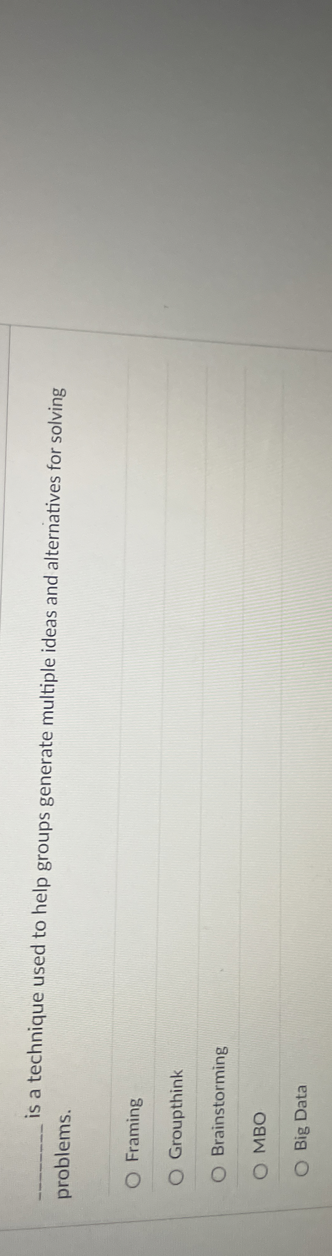  q, is a technique used to help groups generate multiple ideas