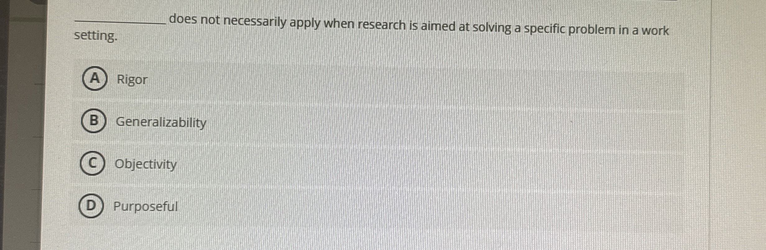  q, setting. does not necessarily apply when research is aimed at