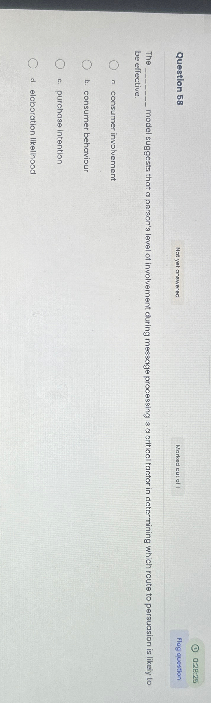  0:28:25 Question 58 Flag question The model suggests that a person's