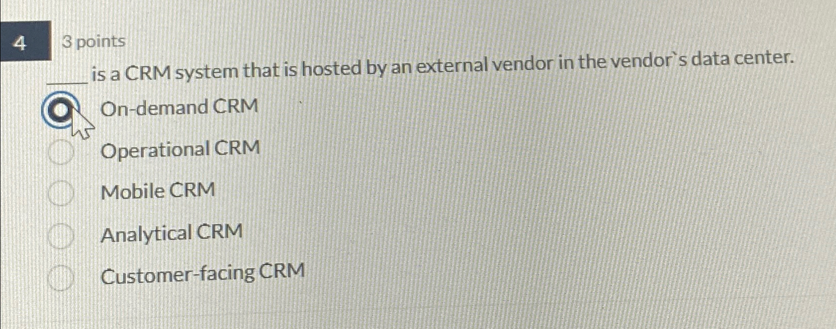  4 3 points q, is a CRM system that is hosted