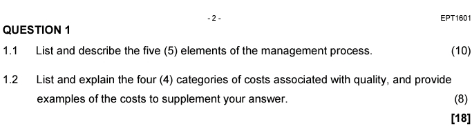  QUESTION 1 EPT1601 1.1 List and describe the five (5) elements