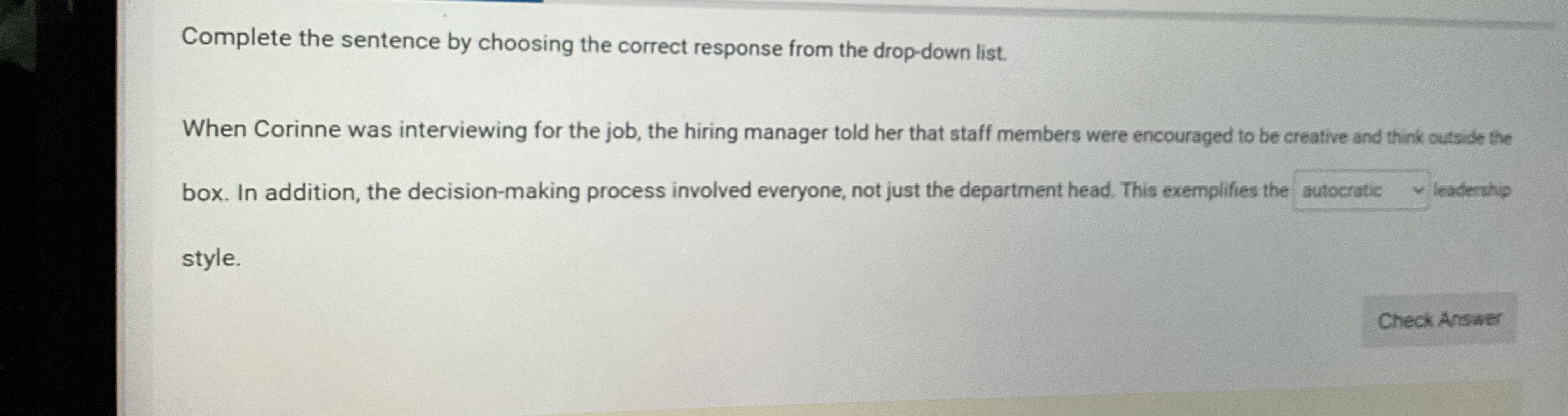  Complete the sentence by choosing the correct response from the drop-down