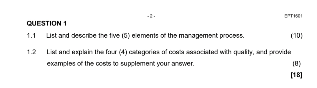  QUESTION 1 EPT1601 1.1 List and describe the five (5) elements