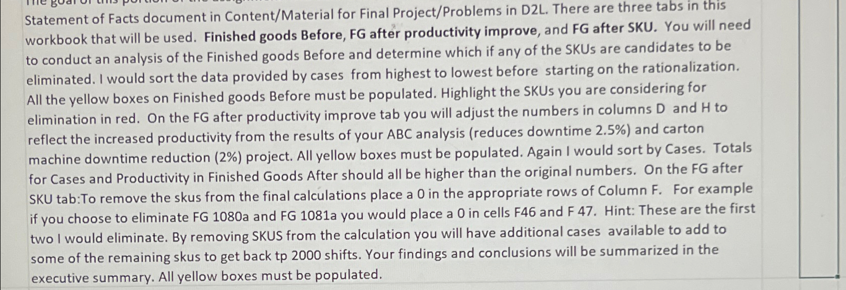  Statement of Facts document in Content/Material for Final Project/Problems in D2L.