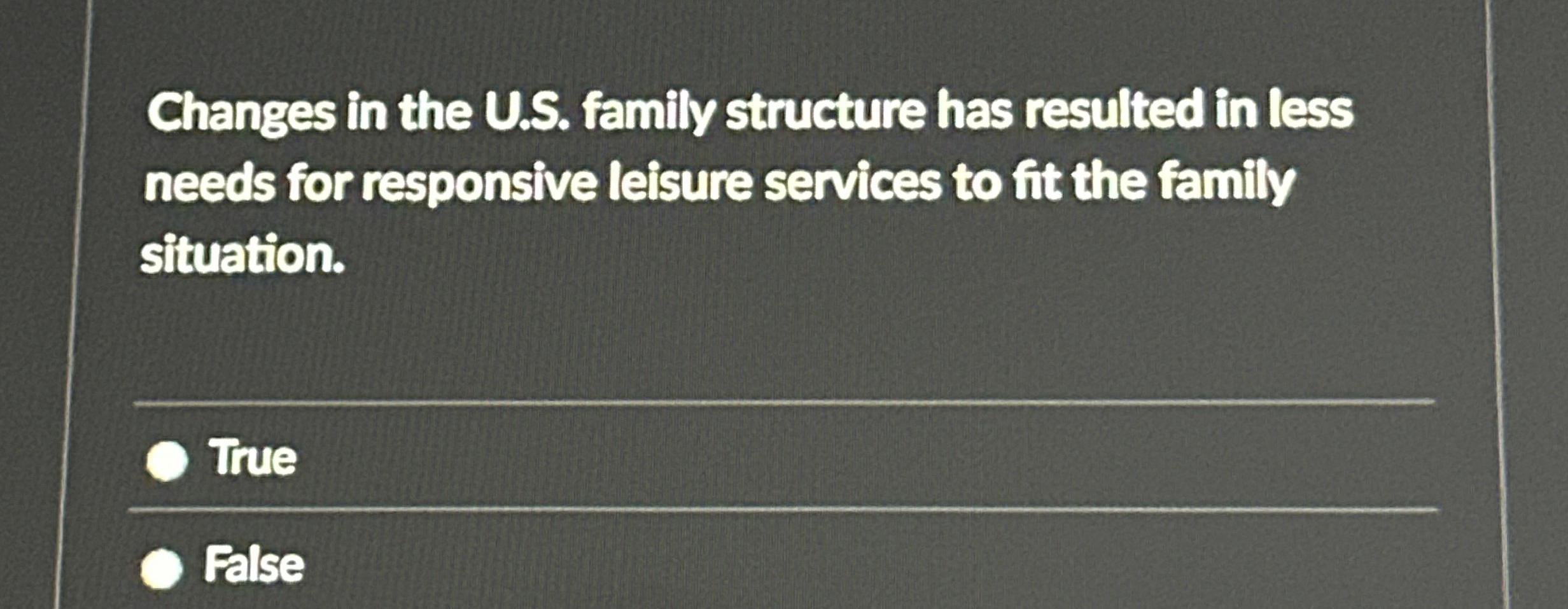  Changes in the U.S. family structure has resulted in less needs