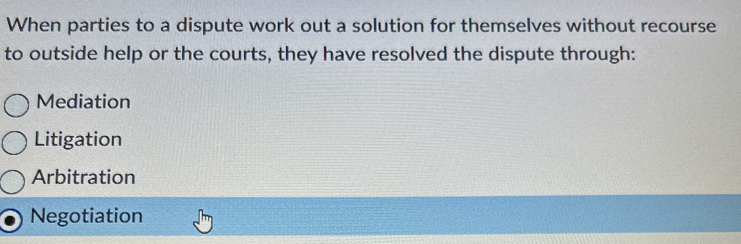  When parties to a dispute work out a solution for themselves