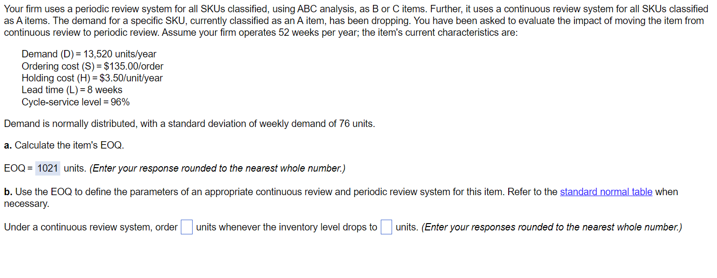  Please answer b. And C. Which system requires more safety stock