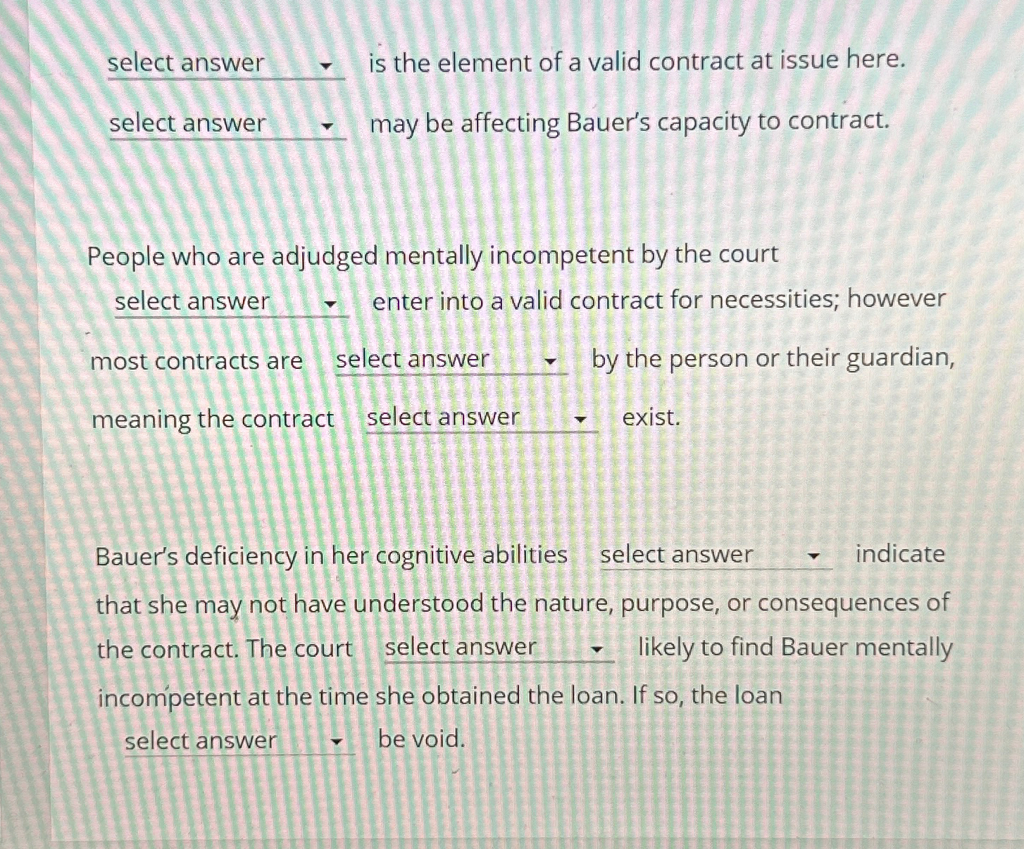  select answer is the element of a valid contract at issue