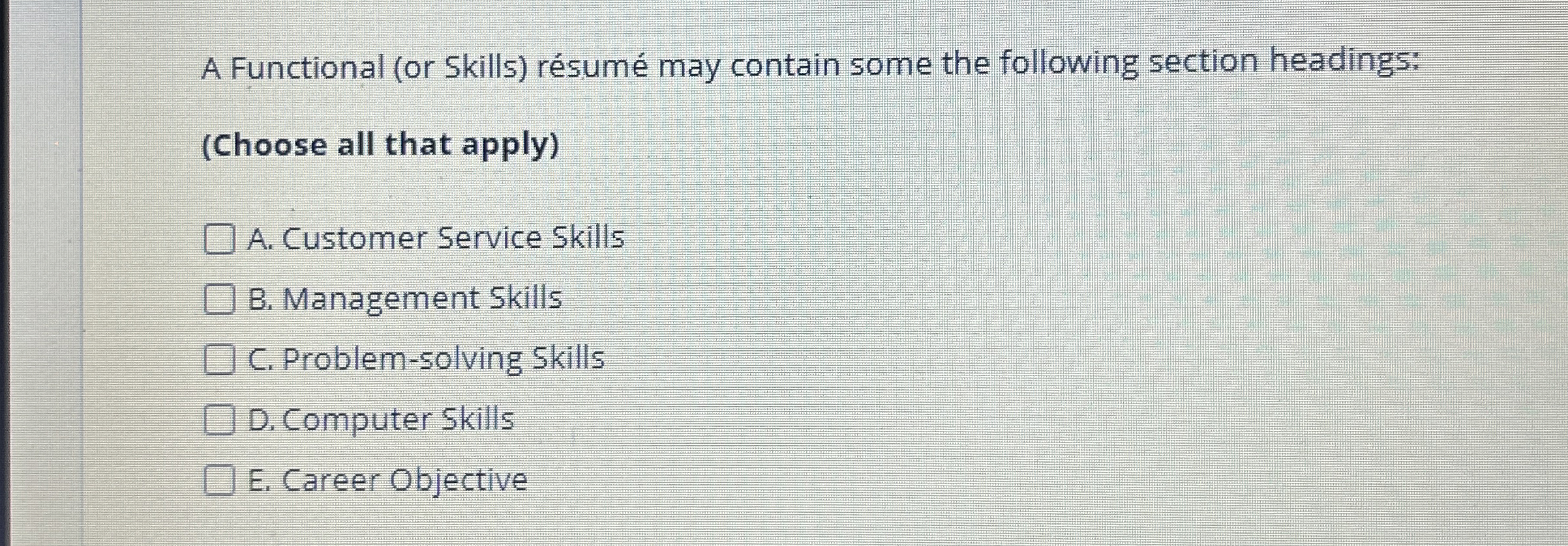  A Functional (or Skills) rsum may contain some the following section
