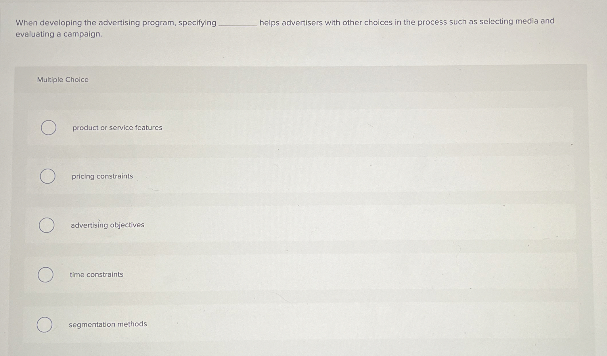  When developing the advertising program, specifying q, helps advertisers with other