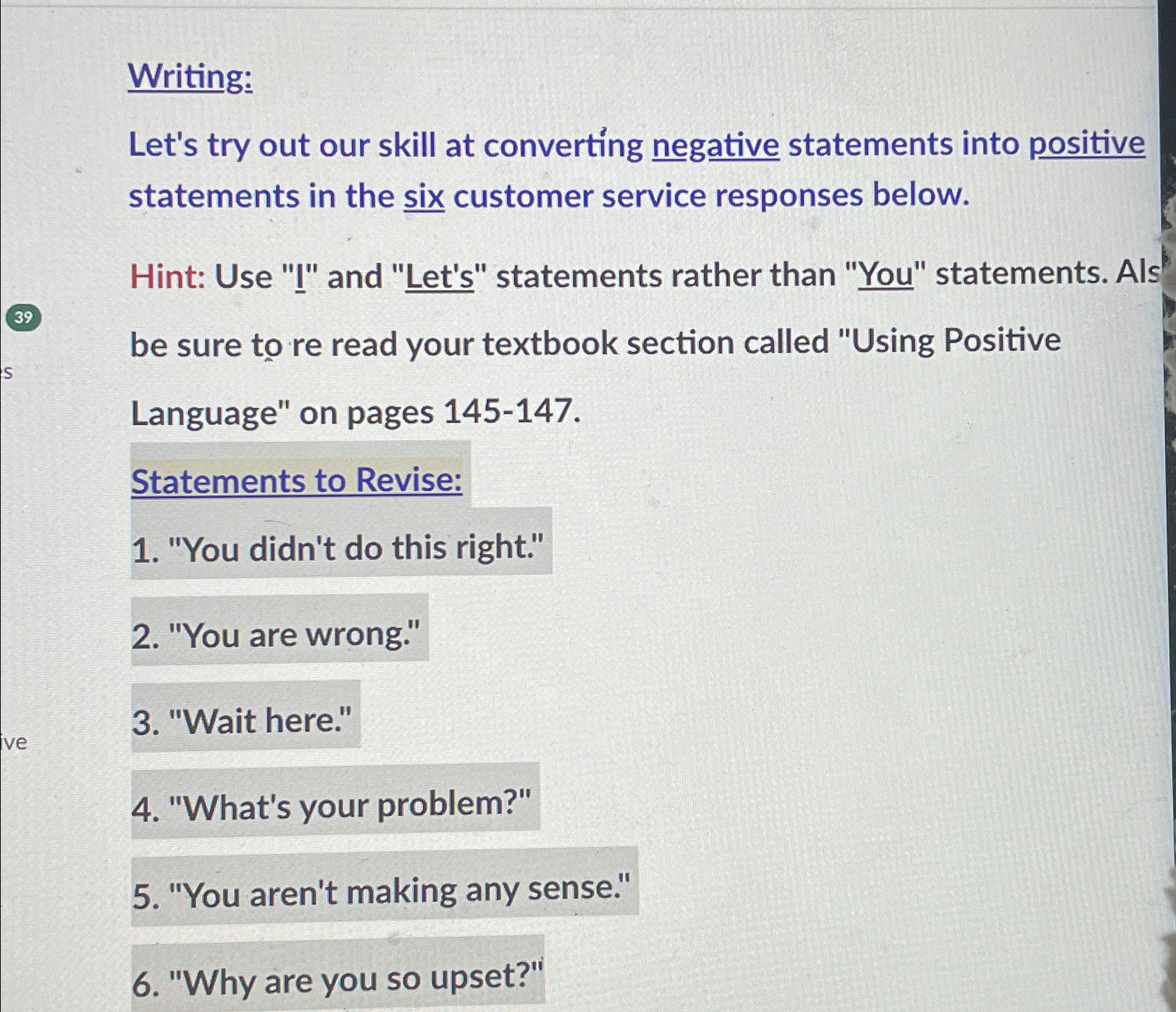  Writing: Let's try out our skill at converting negative statements into