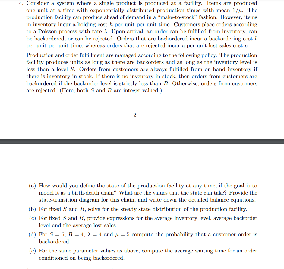  Consider a system where a single product is produced at a