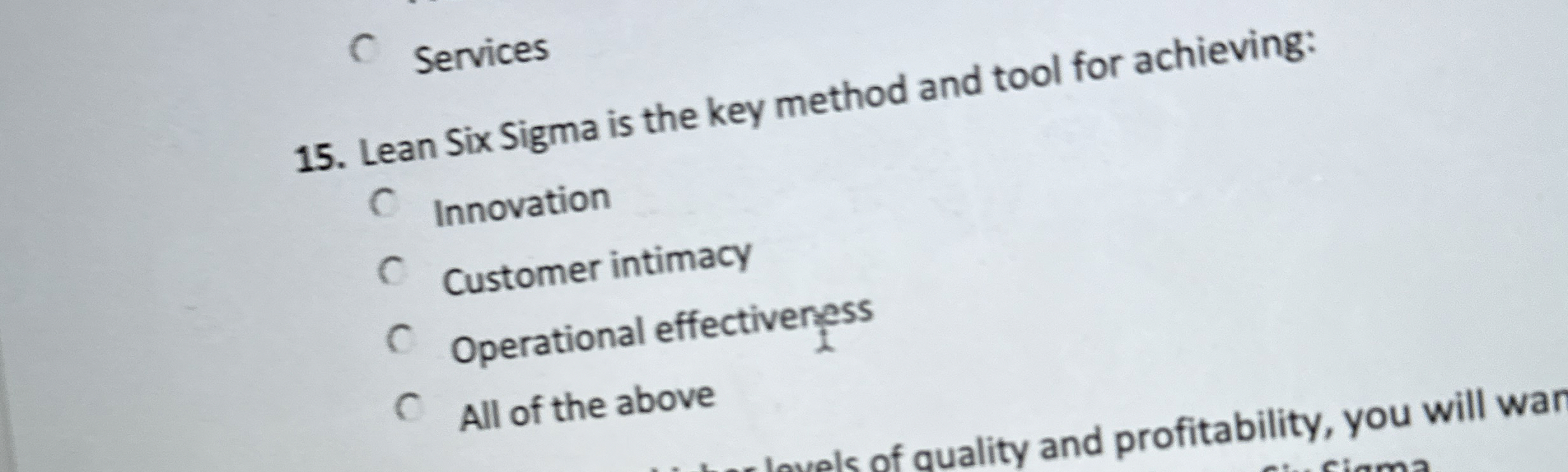  Services 15. Lean Six Sigma is the key method and tool