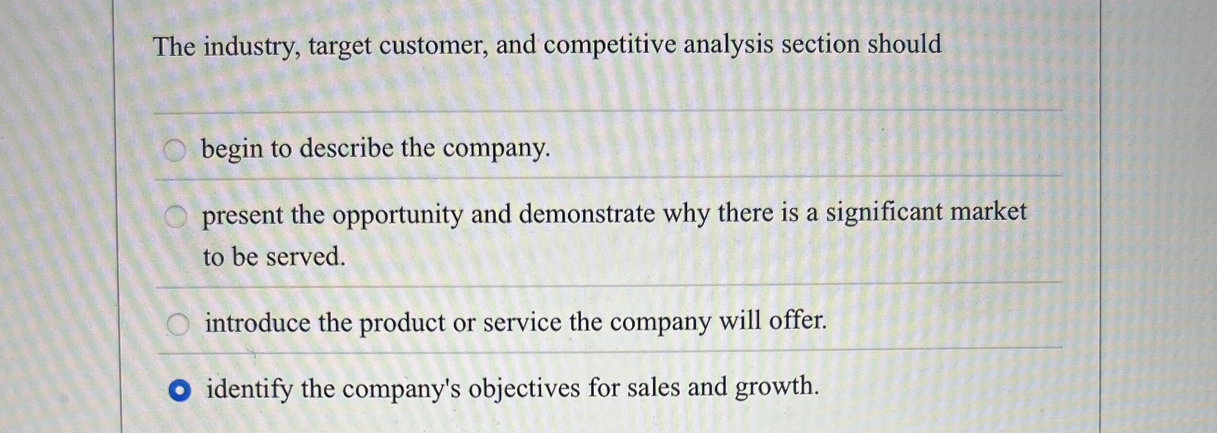  In a business model canvass, value proposition is a section made
