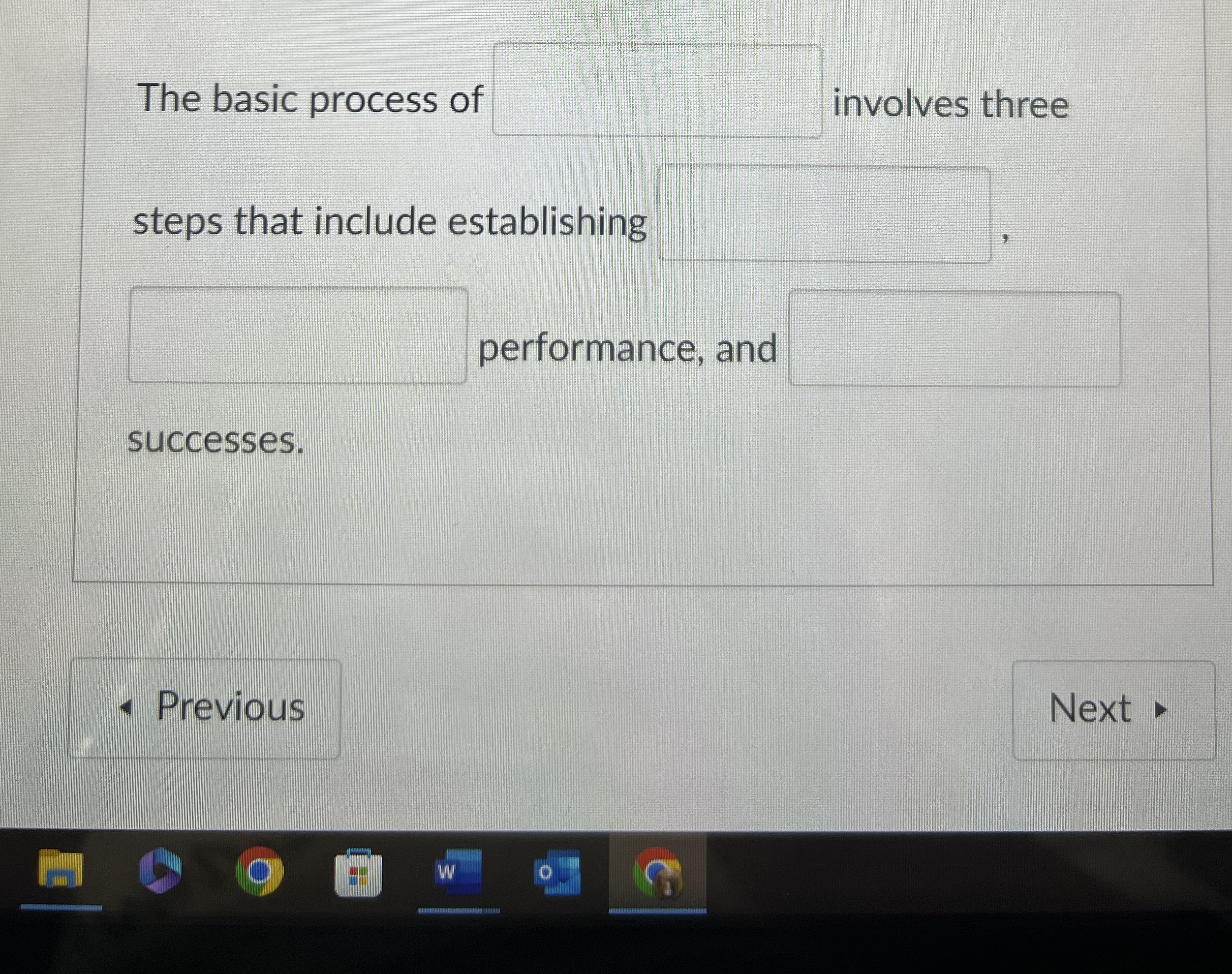  The basic process of involves three steps that include establishing performance,