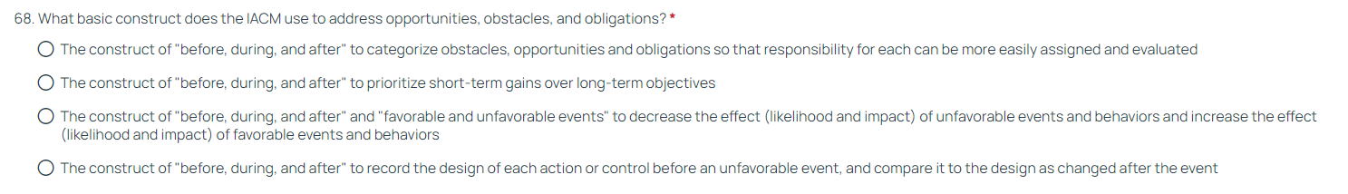  What basic construct does the IACM use to address opportunities, obstacles,