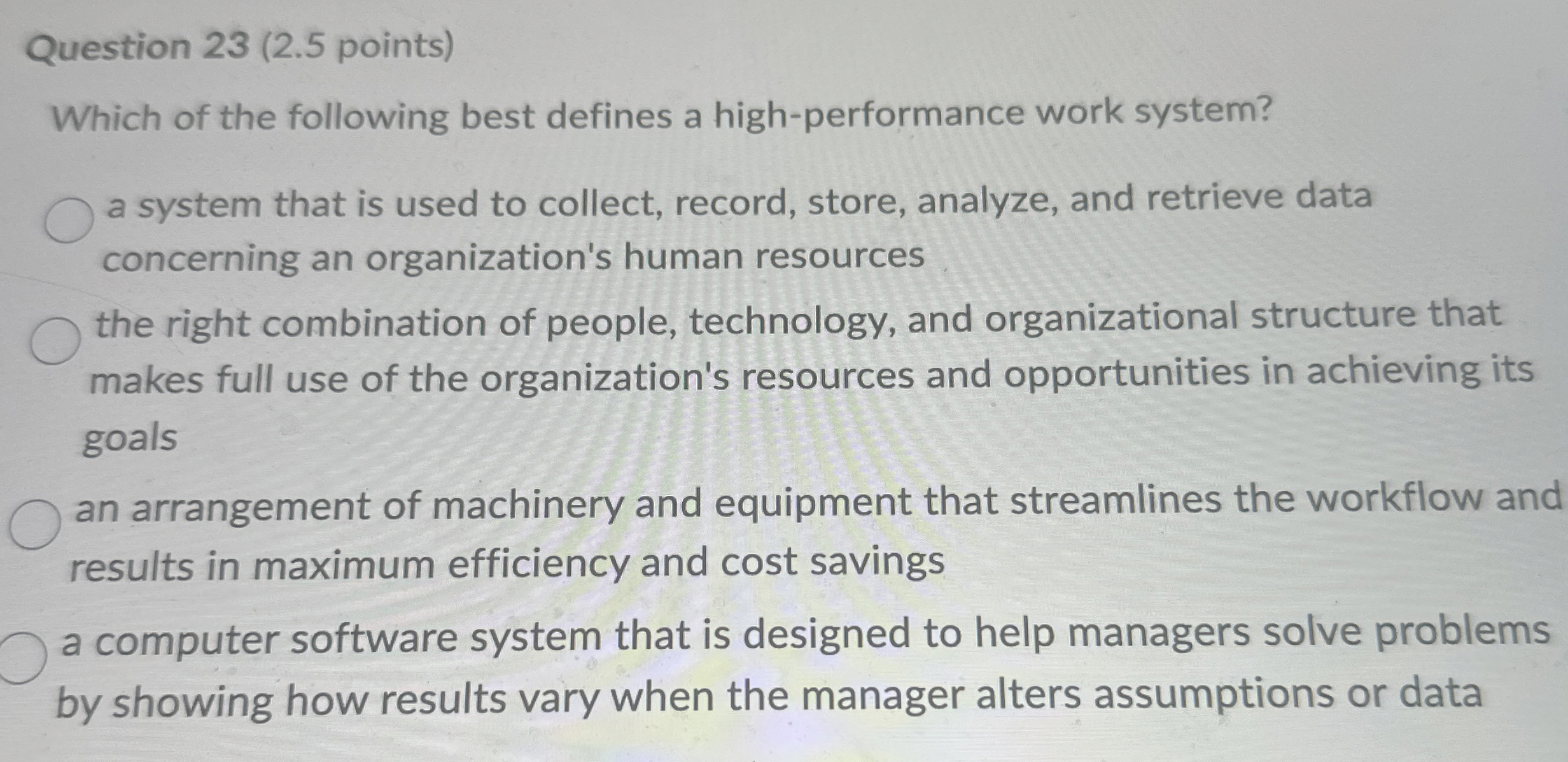  Question 23(2.5 points) Which of the following best defines a high-performance