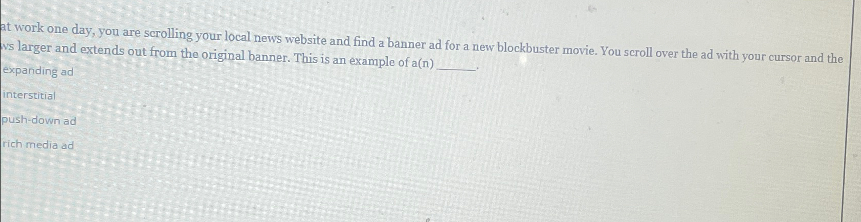  While at work one day, you are scrolling your local news