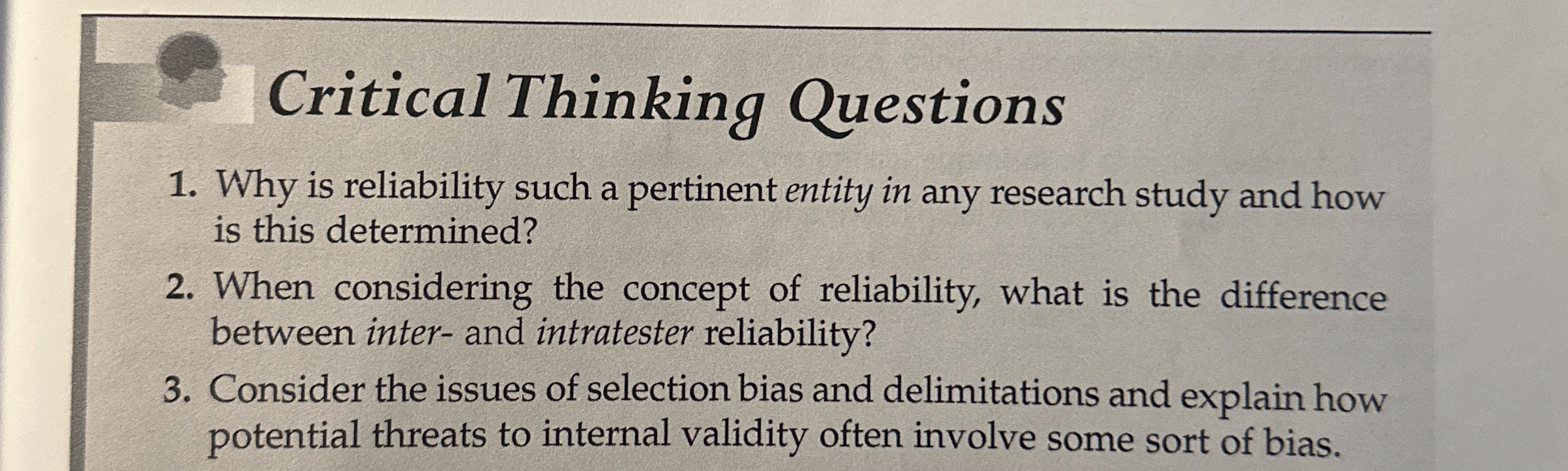  Critical Thinking Questions Why is reliability such a pertinent entity in