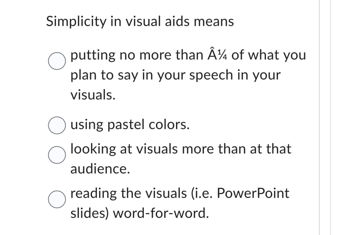  Simplicity in visual aids means putting no more than hat(A)14 of