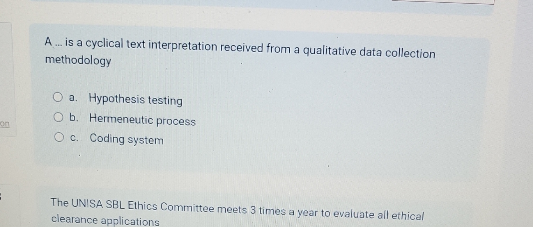  A ... is a cyclical text interpretation received from a qualitative