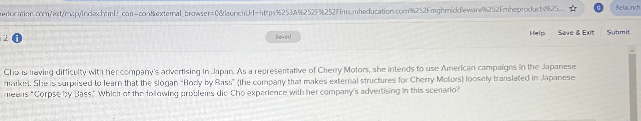  2 i. Help Save & Exit Submit Cho is having difficulty