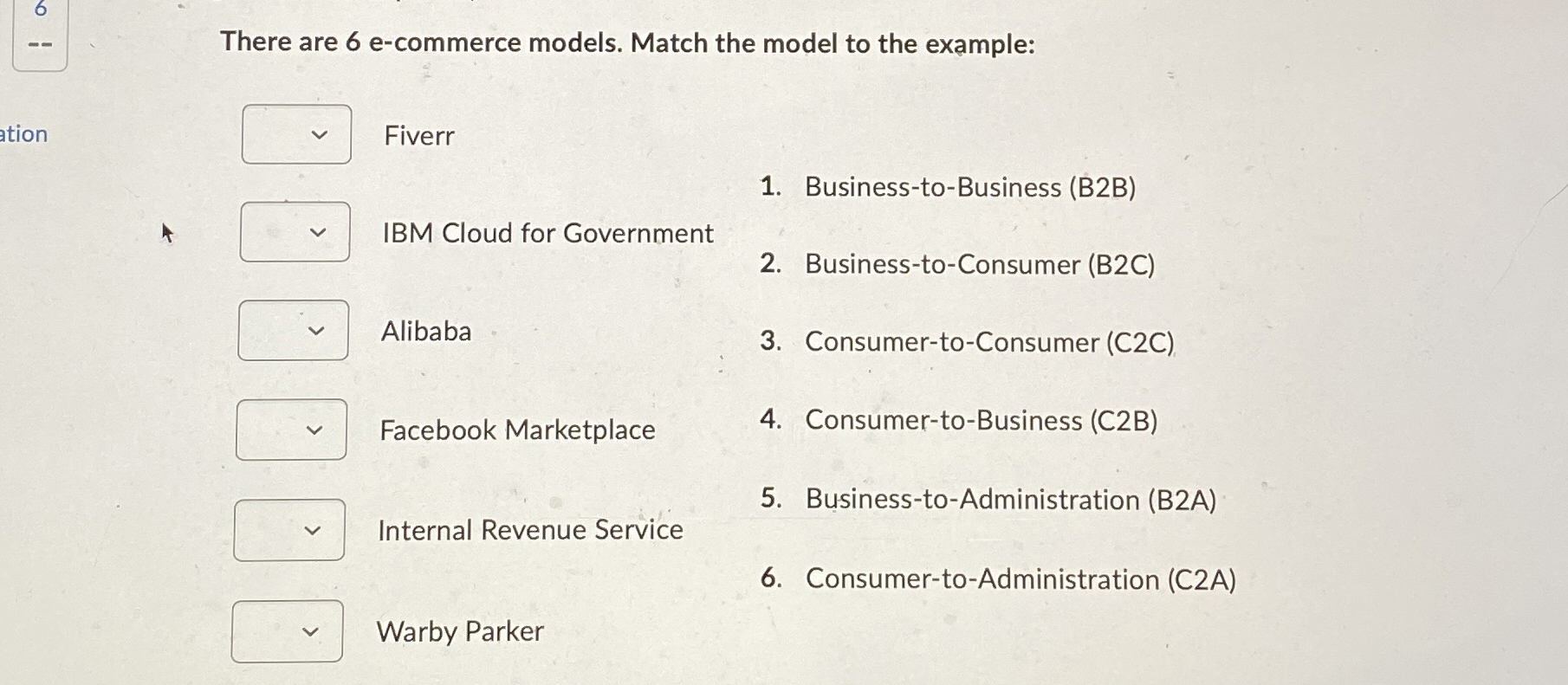  There are 6 e-commerce models. Match the model to the example: