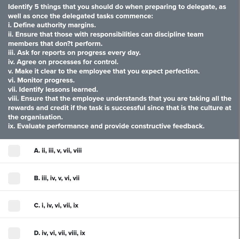  Identify 5 things that you should do when preparing to delegate,