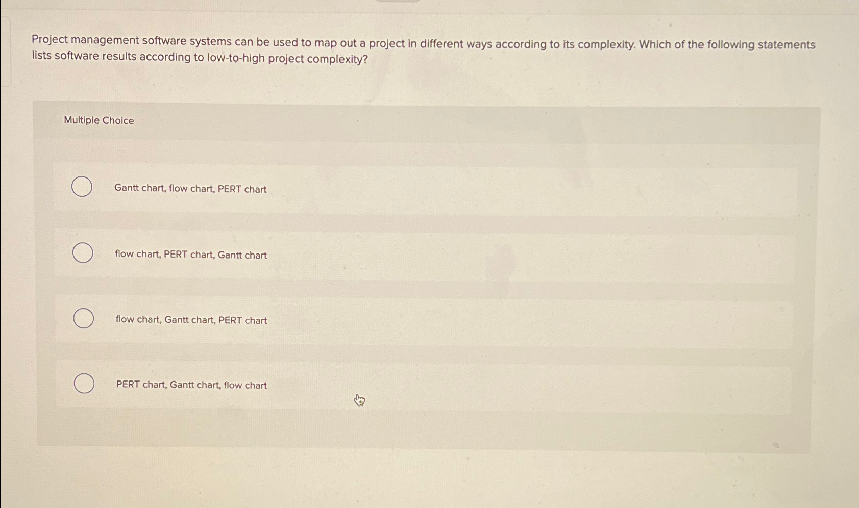  Project management software systems can be used to map out a