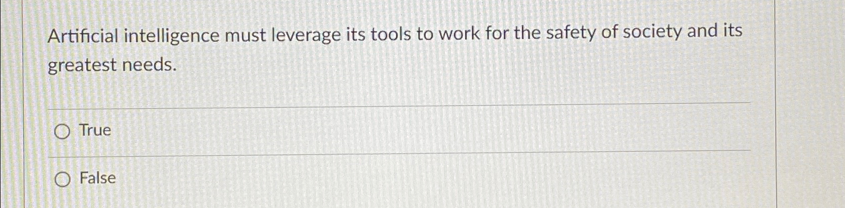  Artificial intelligence must leverage its tools to work for the safety