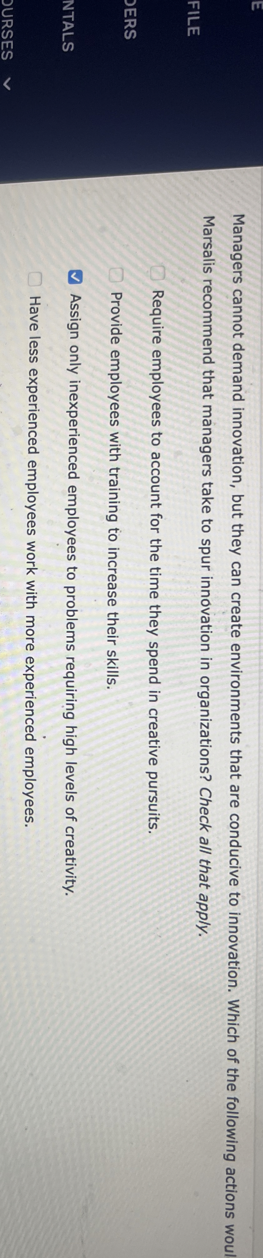  Managers cannot demand innovation, but they can create environments that are
