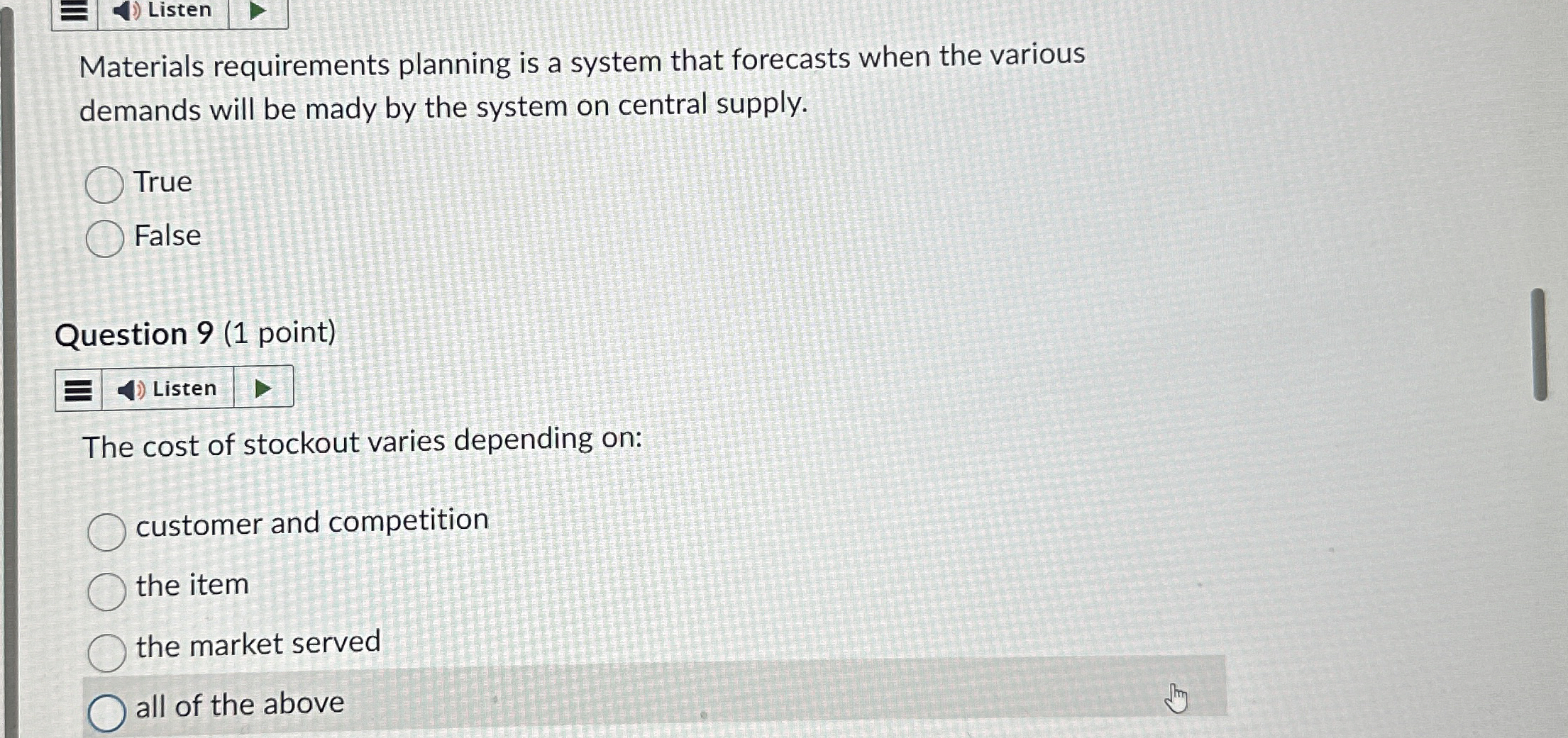  Listen Materials requirements planning is a system that forecasts when the