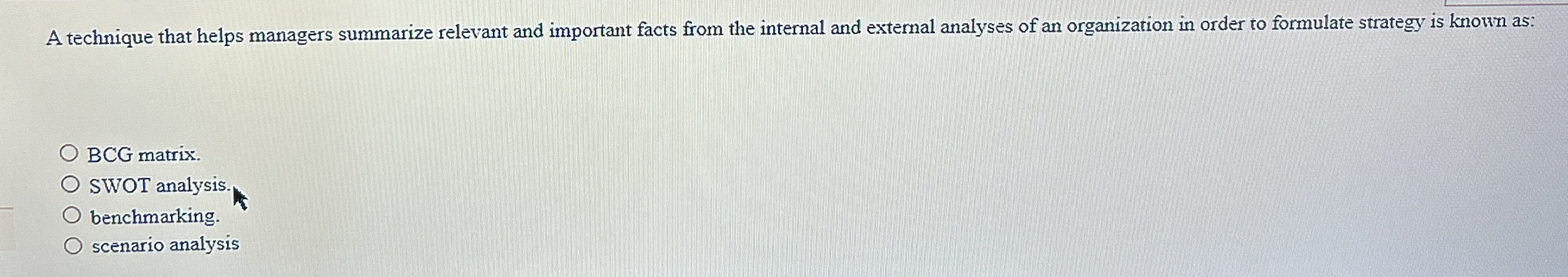  A technique that helps managers summarize relevant and important facts from