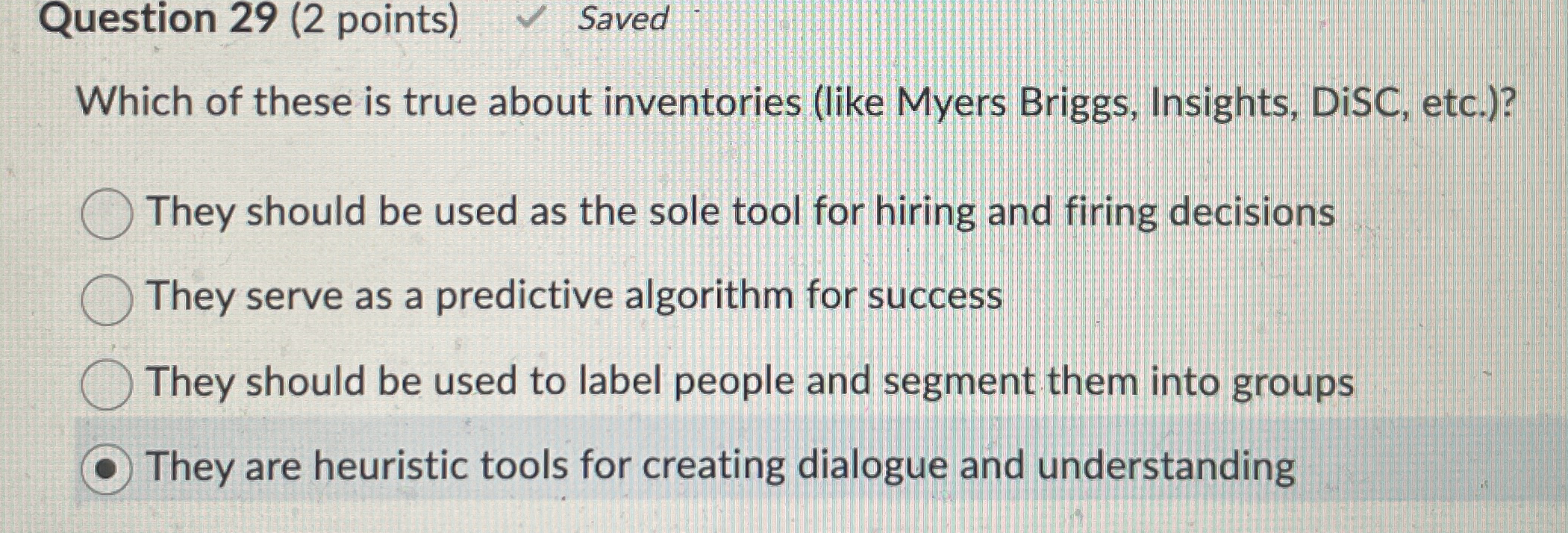  Question 29(2 points) Which of these is true about inventories (like