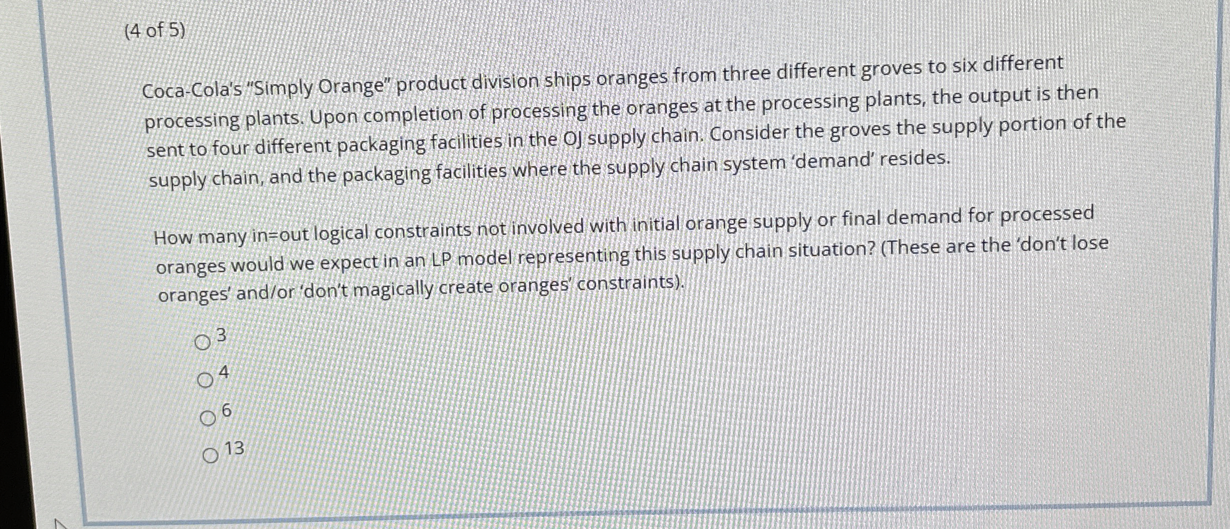  (4@f5) Coca-Cola's "Simply Orange" product division ships oranges from three different
