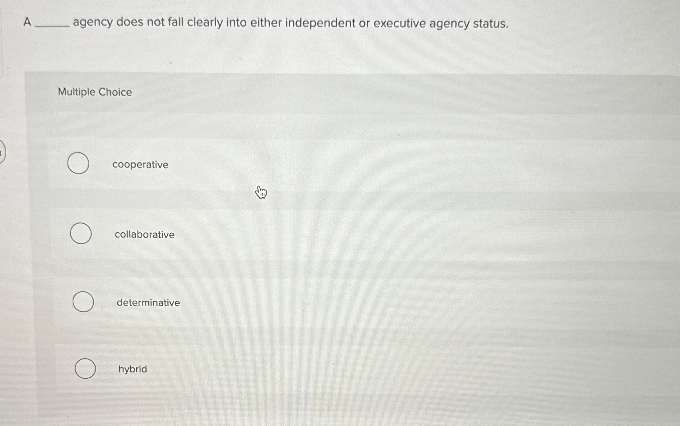  A agency does not fall clearly into either independent or executive