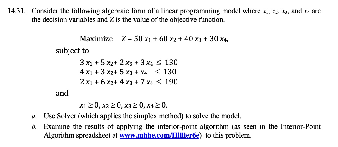  Consider the following algebraic form of a linear programming model where