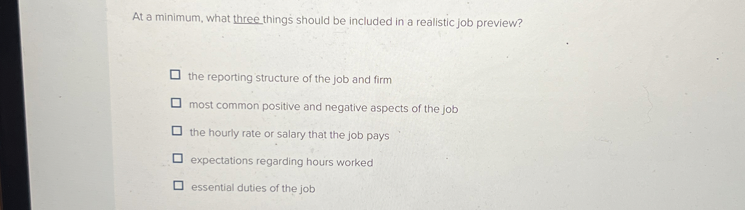  At a minimum, what three things should be included in a