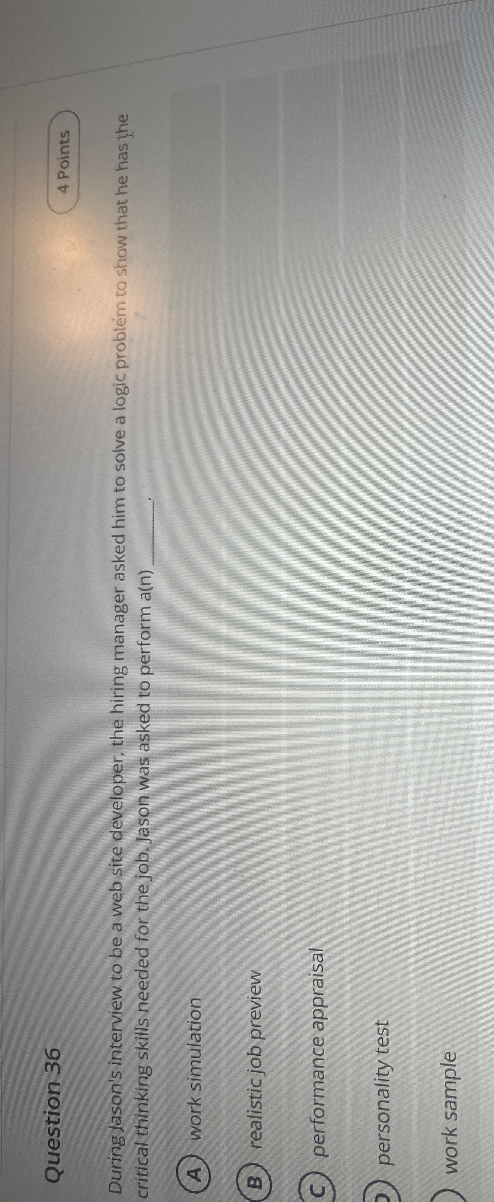  Question 36 During Jason's interview to be a web site developer,