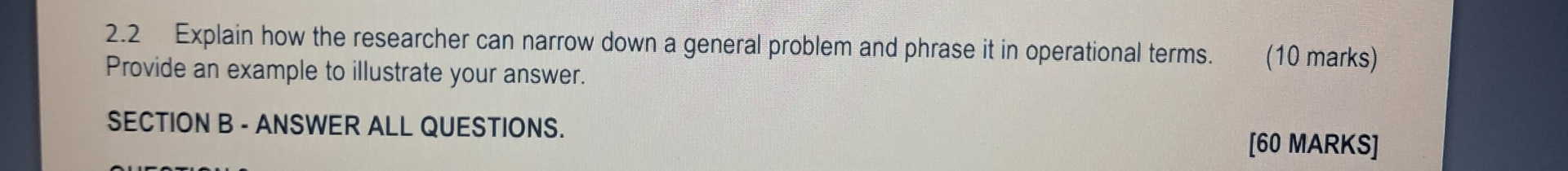  2.2 Explain how the researcher can narrow down a general problem