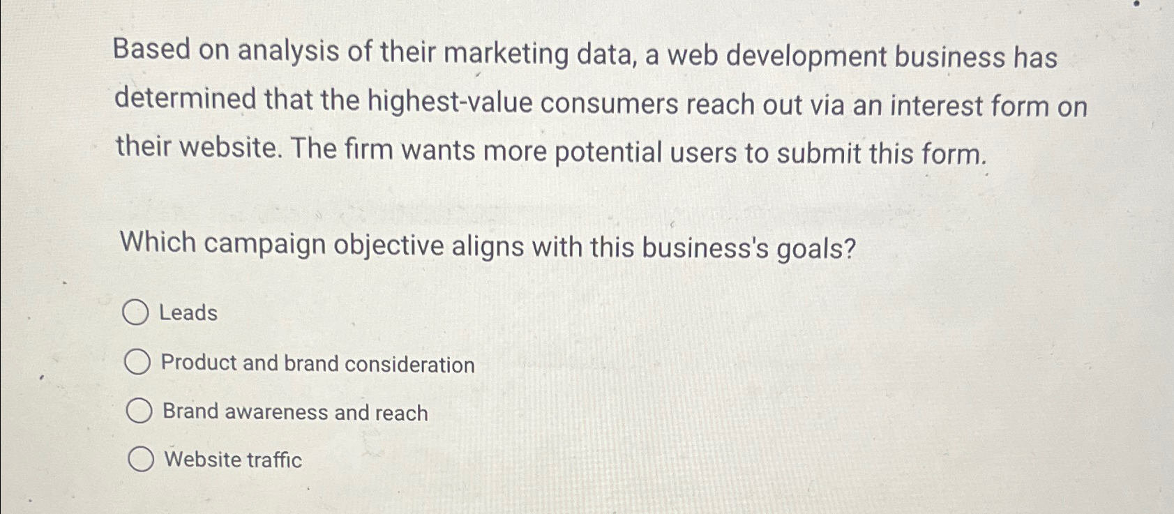  Based on analysis of their marketing data, a web development business